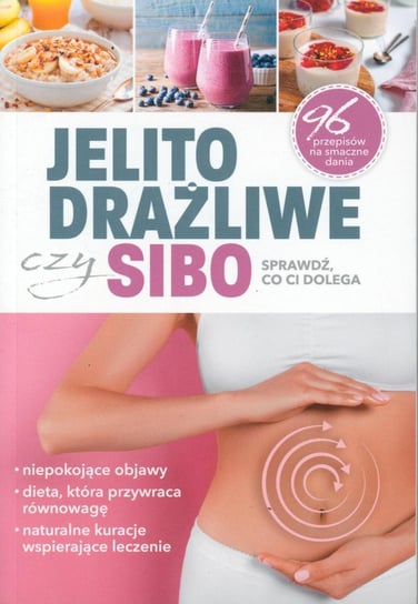 Jelito Drażliwe czy SIBO Ringier Axel Springer Polska Sp. z o.o.