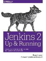 Jenkins 2: Up and Running Laster Brent