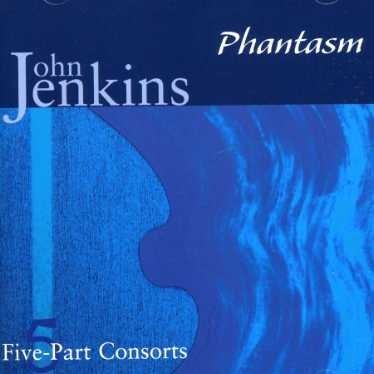 Jenkins: Phantasm - Five-Part Consorts Phantasm