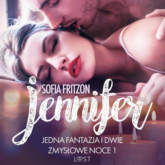 Jennifer. Jedna fantazja i dwie zmysłowe noce 1 - audiobook Fritzson Sofia