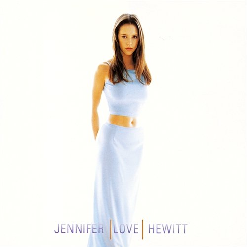 Jennifer Love Hewitt Jennifer Love Hewitt