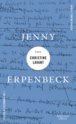 Jenny Erpenbeck über Christine Lavant Kiepenheuer & Witsch