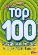 Jenny Mosley's Top 100 Playground Games to Enjoy Seal Outside Mosley Jenny