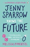 Jenny Sparrow Knows the Future Pimentel Melissa
