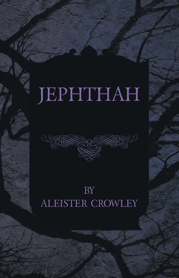 Jephthah Crowley Aleister