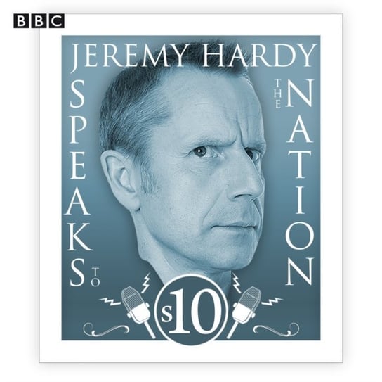 Jeremy Hardy Speaks to the Nation: The complete Series 10 Murray Susan, Hardy Jeremy, Davies Paul Bassett