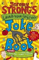 Jeremy Strong's Laugh-Your-Socks-Off Joke Book Strong Jeremy, Li Amanda