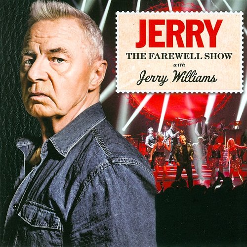 Jerry - The Farewell Show Jerry Williams