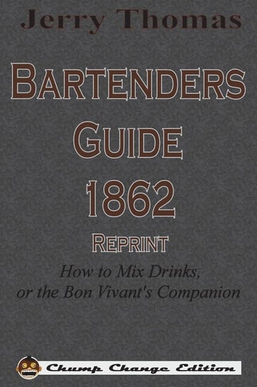Jerry Thomas Bartenders Guide 1862 Reprint Thomas Jerry