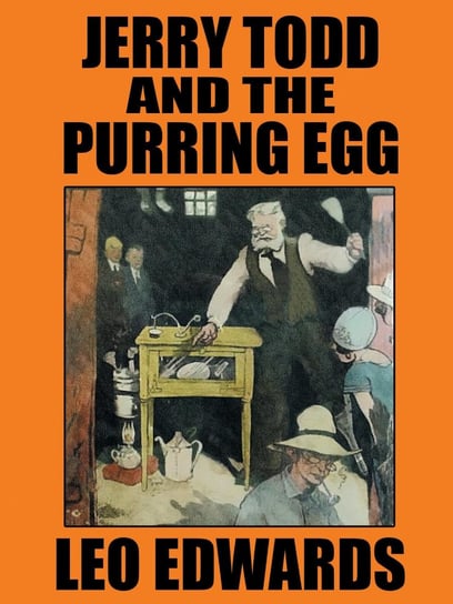 Jerry Todd and the Purring Egg - ebook epub Leo Edwards