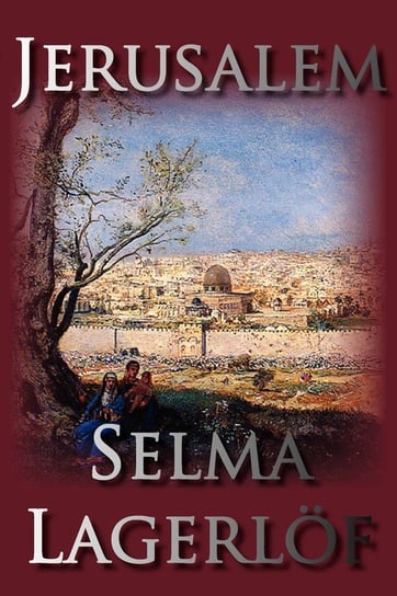 Jerusalem Lagerlof Selma