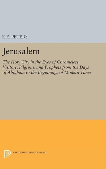 Jerusalem Peters F. E.