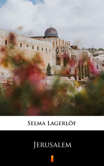Jerusalem Selma Lagerlof