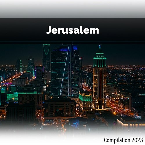 Jerusalem Compilation 2023 John Toso, Mauro Rawn