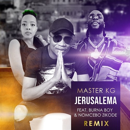 Jerusalema Master KG feat. Nomcebo Zikode