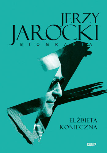 Jerzy Jarocki. Biografia Konieczna Elżbieta