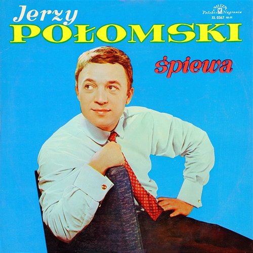 Jerzy Połomski śpiewa Jerzy Połomski