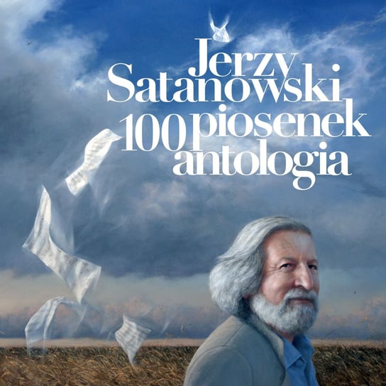 Jerzy Satanowski 100 piosenek. Antologia Janda Krystyna, Osińska Dorota, Błaszczyk Ewa, Groniec Katarzyna, Banaszak Hanna, Czyżykiewicz Mirosław, Lewandowska Joanna, Tomaszewski Janga Jan, Celińska Stanisława