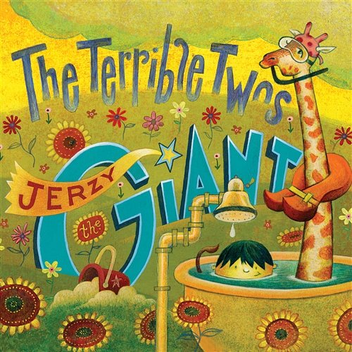 Jerzy the Giant The Terrible Twos