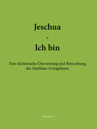 Jeschua - Ich bin Europäische Verlagsgesellschaften