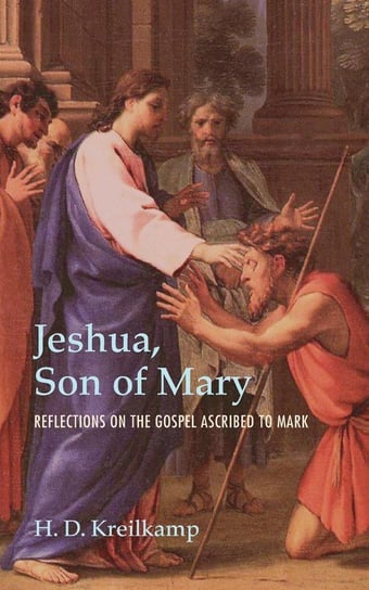 Jeshua, Son of Mary Kreilkamp H. D.