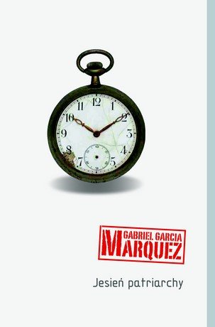 Jesień patriarchy Marquez Gabriel Garcia