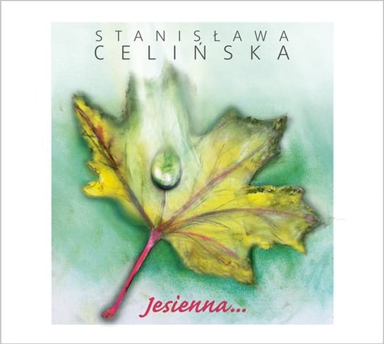 Jesienna… Celińska Stanisława