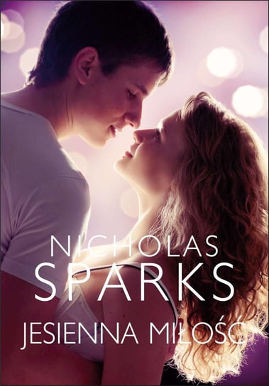 Jesienna miłość Sparks Nicholas