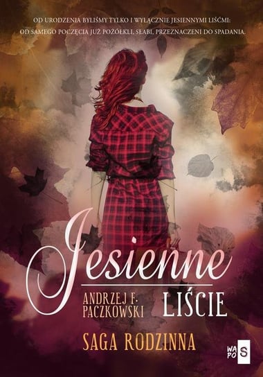 Jesienne liście - ebook mobi Paczkowski Andrzej F.