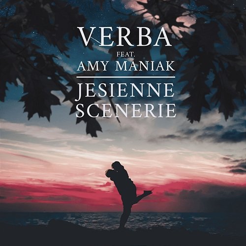 Jesienne scenerie Verba feat. Amy Maniak