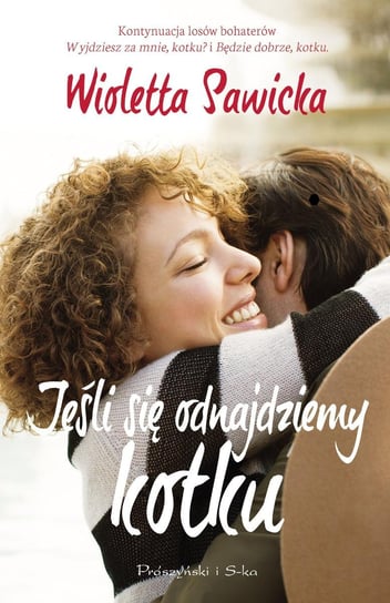 Jeśli się odnajdziemy kotku - ebook mobi Sawicka Wioletta