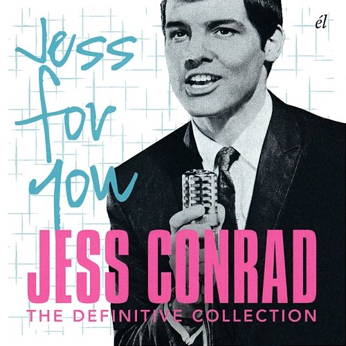 Jess For You: The Definitive Collection Jess Conrad