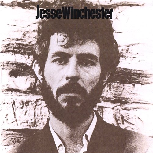 Jesse Winchester Jesse Winchester