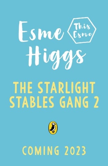 Jessie and the Star Rider Esme Higgs