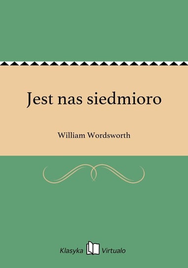 Jest nas siedmioro William Wordsworth
