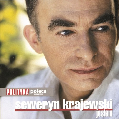 Nic To Seweryn Krajewski