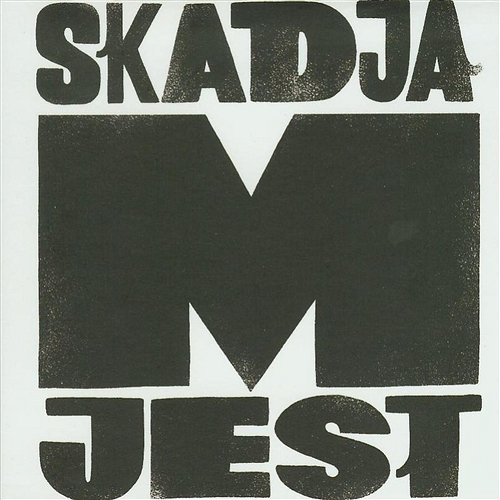 Jestem Skadja