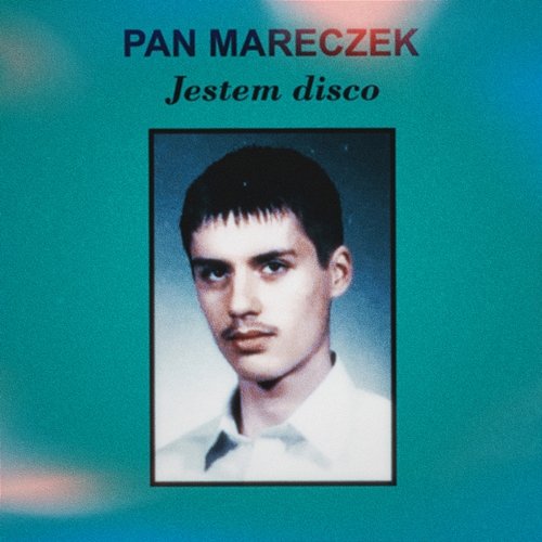 Jestem Disco Pan Mareczek