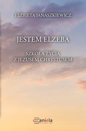 Jestem Elzeba Elżbieta Janaszkiewicz