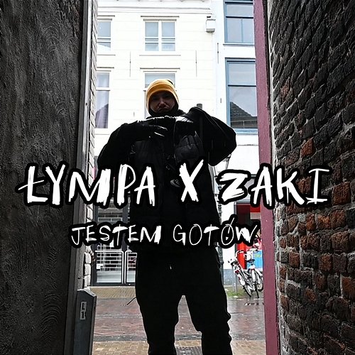 JESTEM GOTÓW ŁYMPA feat. Zaki