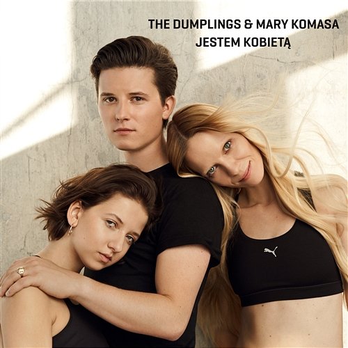 Jestem kobietą The Dumplings & Mary Komasa