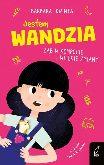 Jestem Wandzia. Ząb w kompocie i wielkie zmiany - ebook mobi Kwinta Barbara