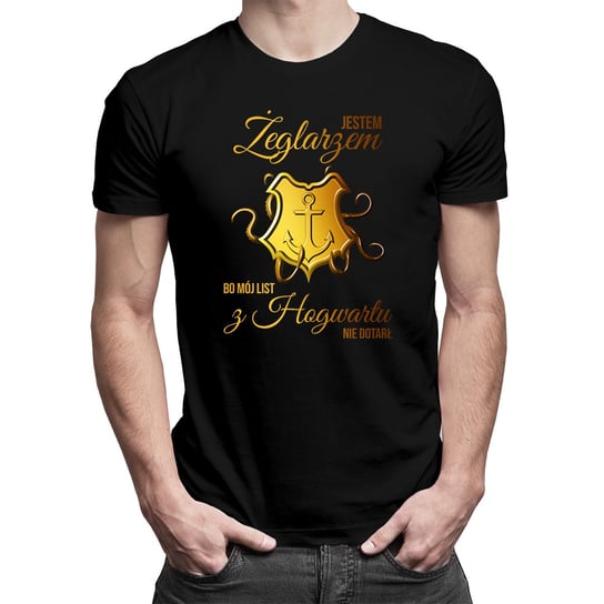 Jestem żeglarzem, bo mój list z Hogwartu nie dotarł - męska koszulka na prezent dla żeglarza Koszulkowy