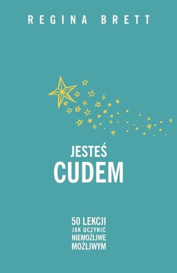 Jesteś cudem Brett Regina
