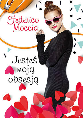 Jesteś moją obsesją Moccia Federico