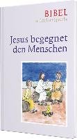 Jesus begegnet den Menschen Bauer Dieter, Ettl Claudio, Mels Paulis