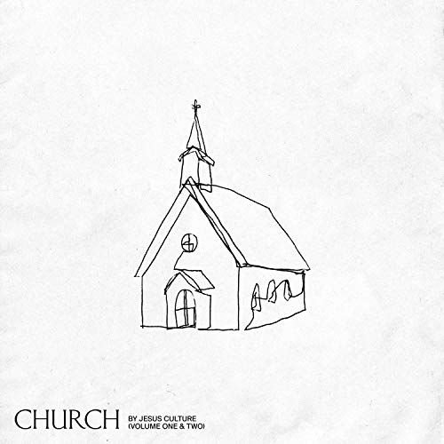 Jesus Culture - Church Various Artists
