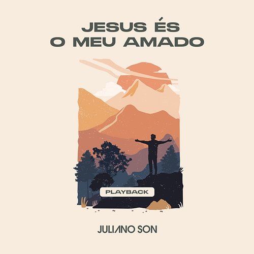 Jesus És o Meu Amado (Jesus Lover of My Soul) Juliano Son