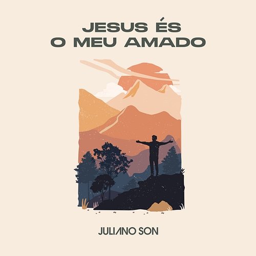 Jesus És o Meu Amado (Jesus Lover of My Soul) Juliano Son