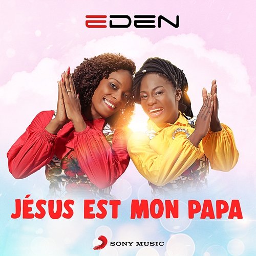 Jésus est mon papa Eden